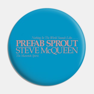 Prefab Sprout Steve McQueen Pin