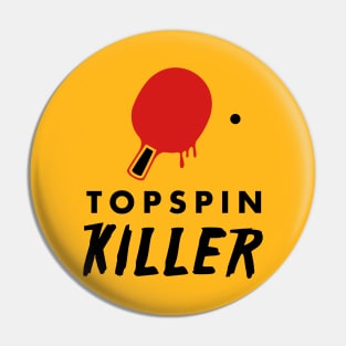 Topspin Killer (black) Pin