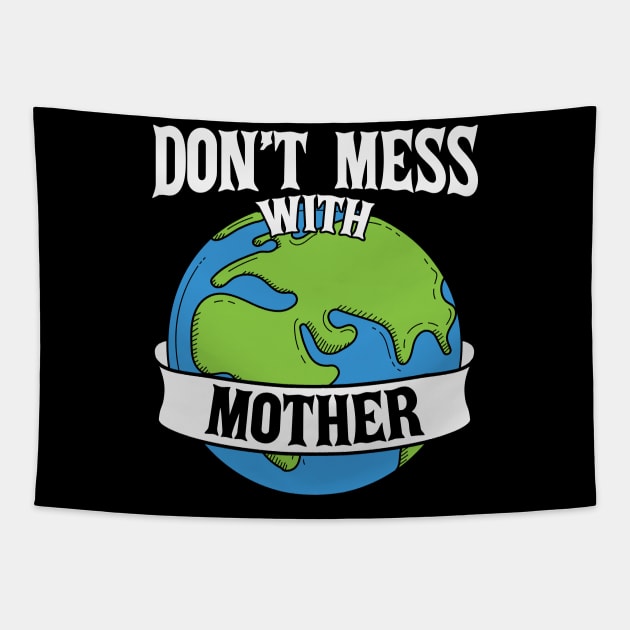 Don't Mess with Mother Tapestry by busines_night