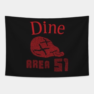 Dine Area 51 Tapestry