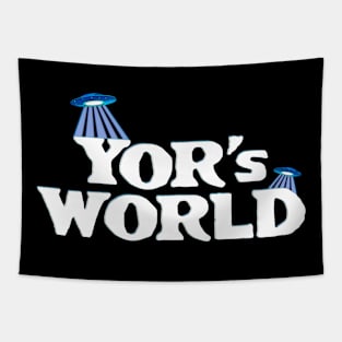 Yor's World - He's The Man Tapestry