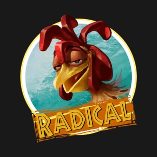 Surfing Chicken Joe - Radical quote T-Shirt