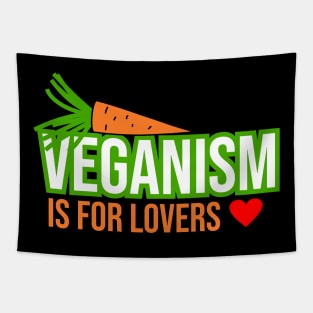 Veganism is for lovers Tapestry