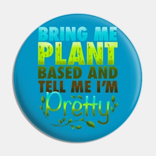 Plant Based Love Pin