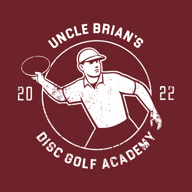 Uncle Brian's Disc Golf Academy by StodSquad