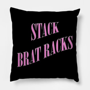 $tack Brat Pillow