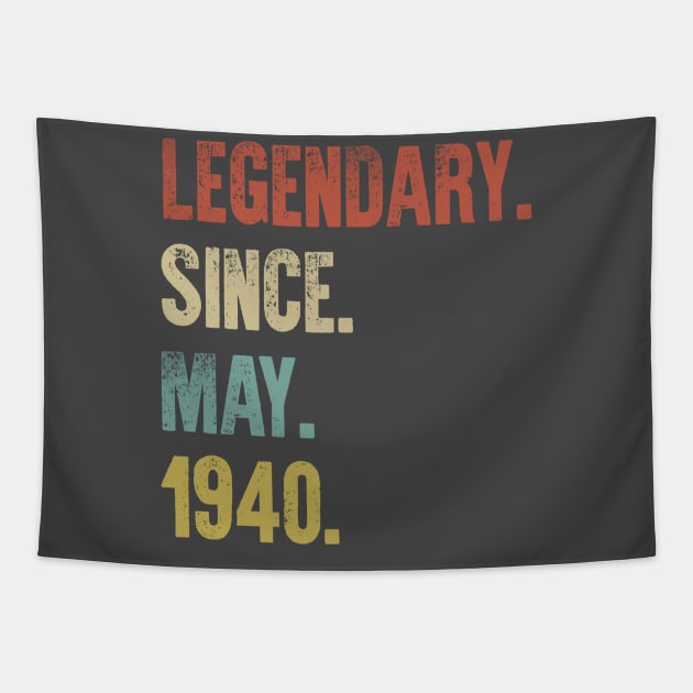 Retro Vintage 80th Birthday Legendary Since May 1940 Tapestry by DutchTees