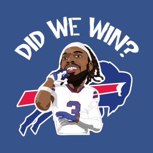 Did we win? T-Shirt