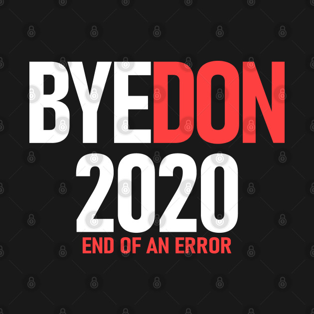 Disover BYEDON 2020 - Joe Biden 2020 - T-Shirt