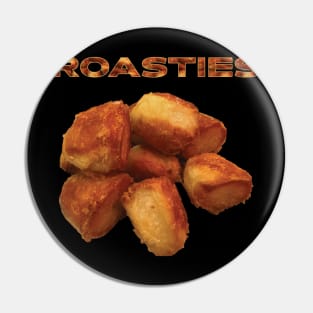 Roasties - Roast Potatoes Pin