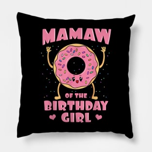 Mamaw Of The Birthday Girl Donut Bday Party Grandmother Nana Pillow