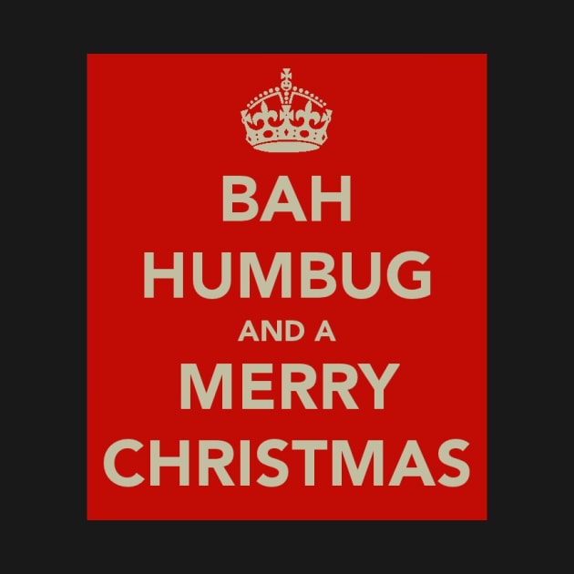 Bah Humbug and a Merry Christmas by robsteadman