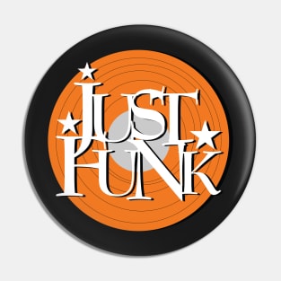 Just Funk Pin