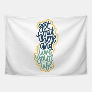 Get Out There And Live Your Life - Blue / Mustard Tapestry