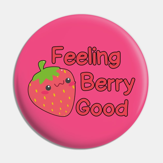 Cute Feeling Berry Good Strawberry Festival Season Funny Women Girls Pin by weirdboy