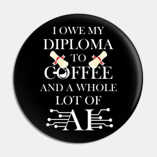 I owe my diploma to coffee and AI Pin