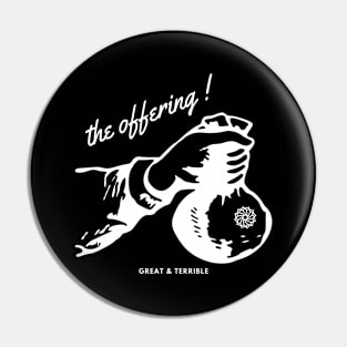 THE OFFERING (Dark) Pin