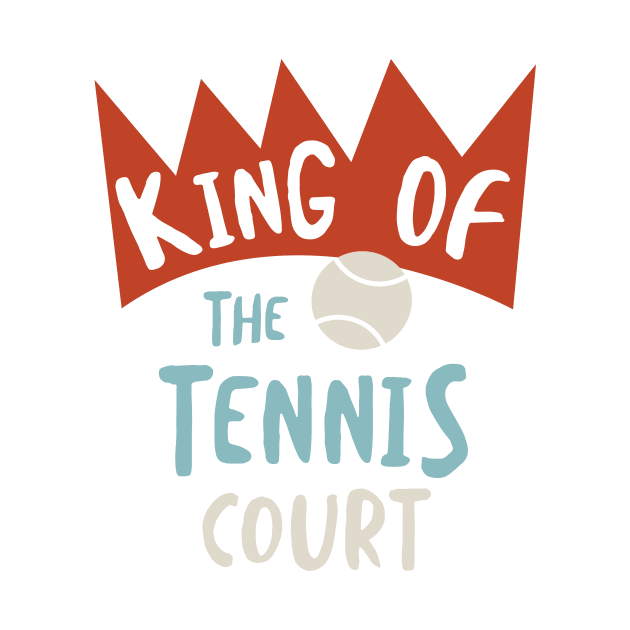 Tennis King of the Tennis Court by whyitsme