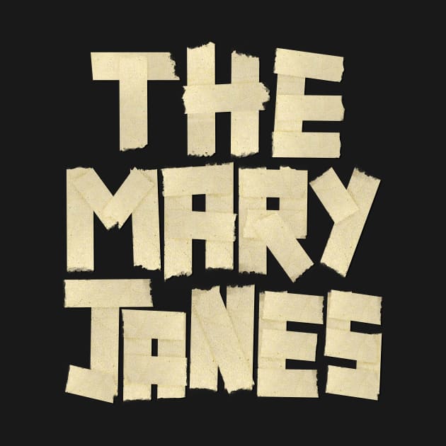 The Mary Janes Tape by frizbee