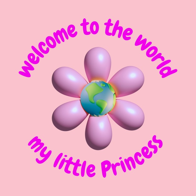 welcome to the world my little princess by NITA@PROVIDER