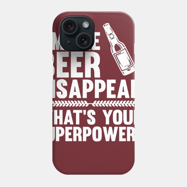 BEER DISAPPEAR Phone Case by davidkam