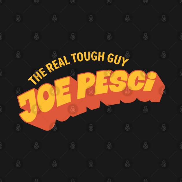 Joe Pesci, the real tough guy! by Boogosh