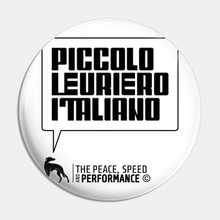 PICCOLO LEVRIERO ITALIANO FOR ITALIAN GERYHOUND LOVERS Pin