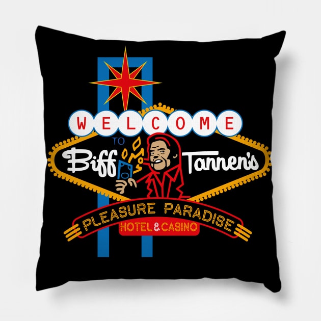 Welcome To Biff's Pleasure Paradise Sign Pillow by Alema Art