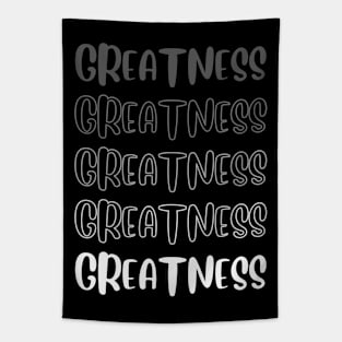 Inspirational Words - positive words - inspirational sayings - Greatness Tapestry