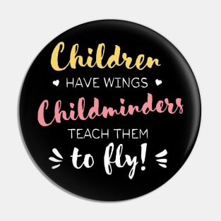 Childminder Gifts - Beautiful Wings Quote Pin