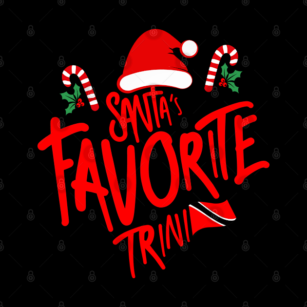 Santa's Favorite Trini - Trinidad Christmas by Trinidad Slang Clothing