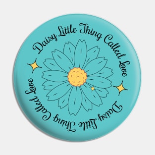 Daisy Love Wordplay Pin