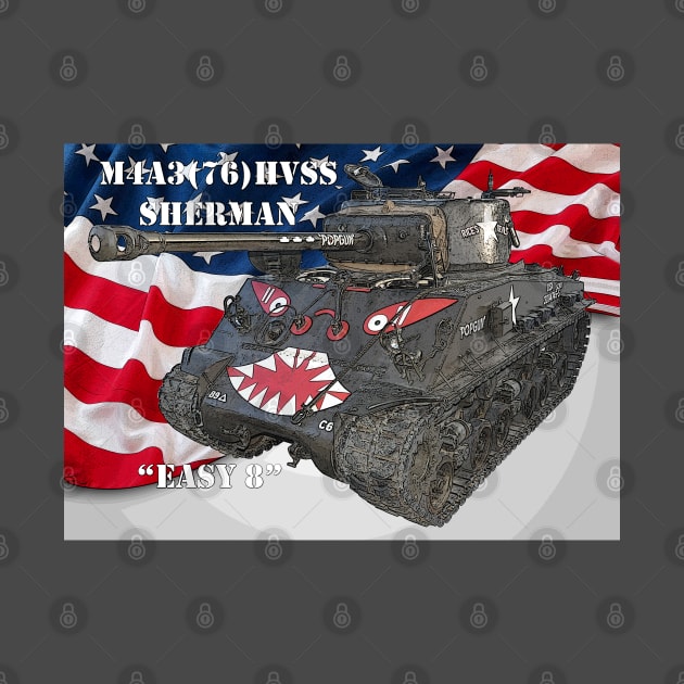 M4A3E8 Sherman Tank w/American flag by Toadman's Tank Pictures Shop