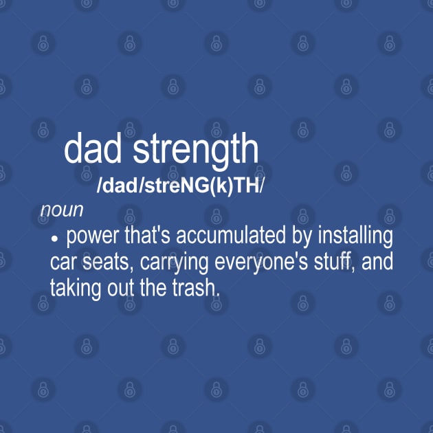 Dad Strength by Etopix