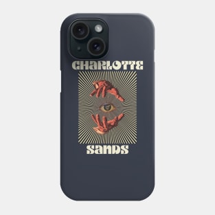 Hand Eyes Charlotte Sands Phone Case