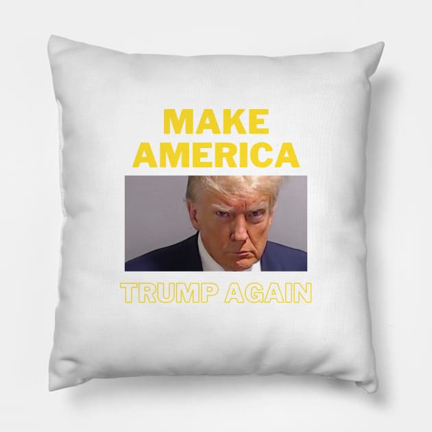 Trump Again 2024! Pillow by MAD AYN