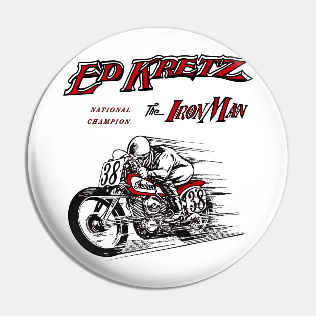 The Legendary Motorcycle Racer The iron Man Ed Kretz Pin by MotorManiac