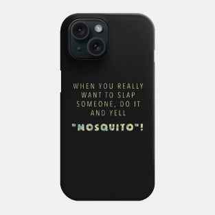 Mosquito Phone Case