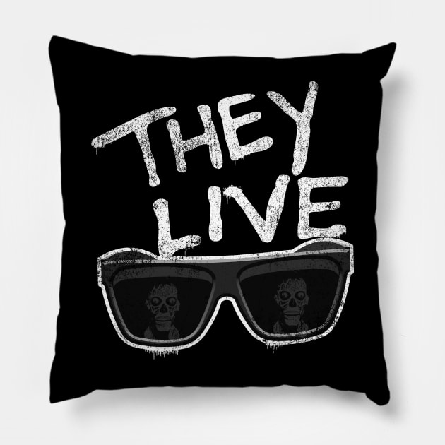 THEY LIVE Pillow by Aries Custom Graphics