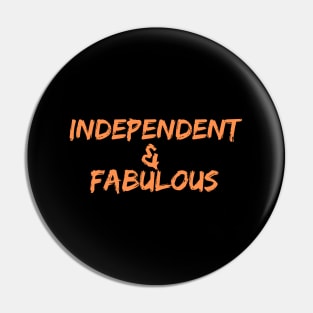 Independent & Fabulous, Singles Awareness Day Pin