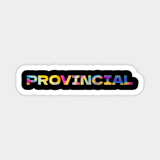 Provincial // Small Town Resident Magnet