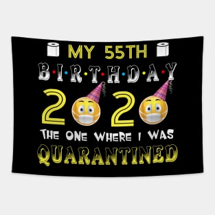my 55th Birthday 2020 The One Where I Was Quarantined Funny Toilet Paper Tapestry