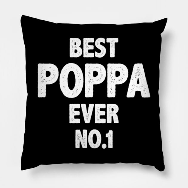 Best poppa ever gift Pillow by MinyMerch