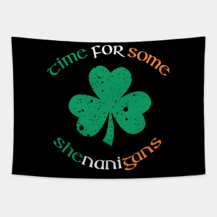 St. Patrick's Day Time For Some Shenanigans Shamrock T-shirt Tapestry