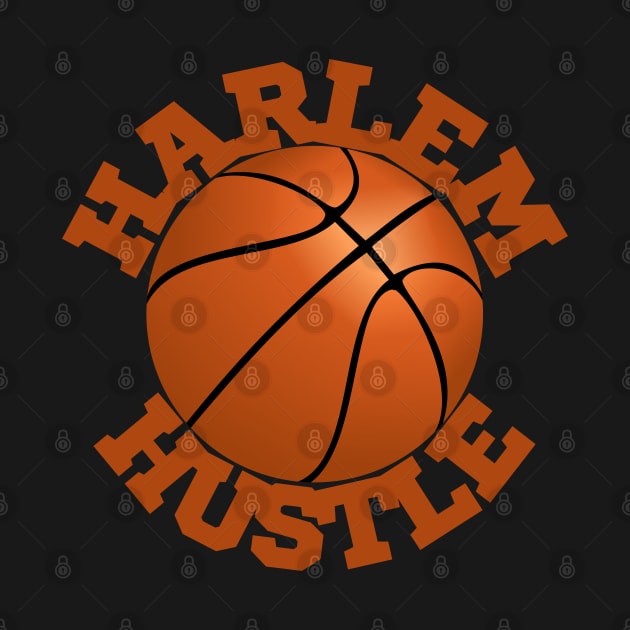 Harlem Hustle in text with Basketball Illustration | New York City by Harlems Gee