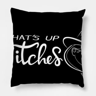What's up Witches Pillow