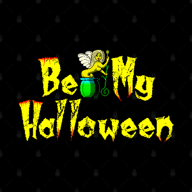 Be My Halloween 8 bit art by 8 Fists of Tees