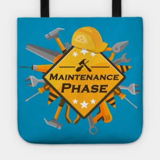 Maintenance Phase ( Maintenance Man \ Woman " Engineer " ) Tote