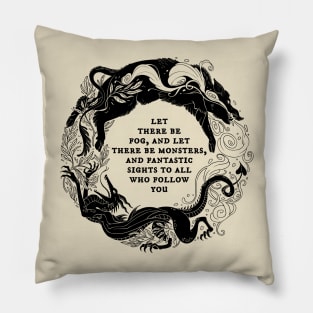 Let There Be Fog (Dark Version) Pillow