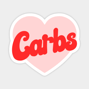 I Love Carbs Magnet